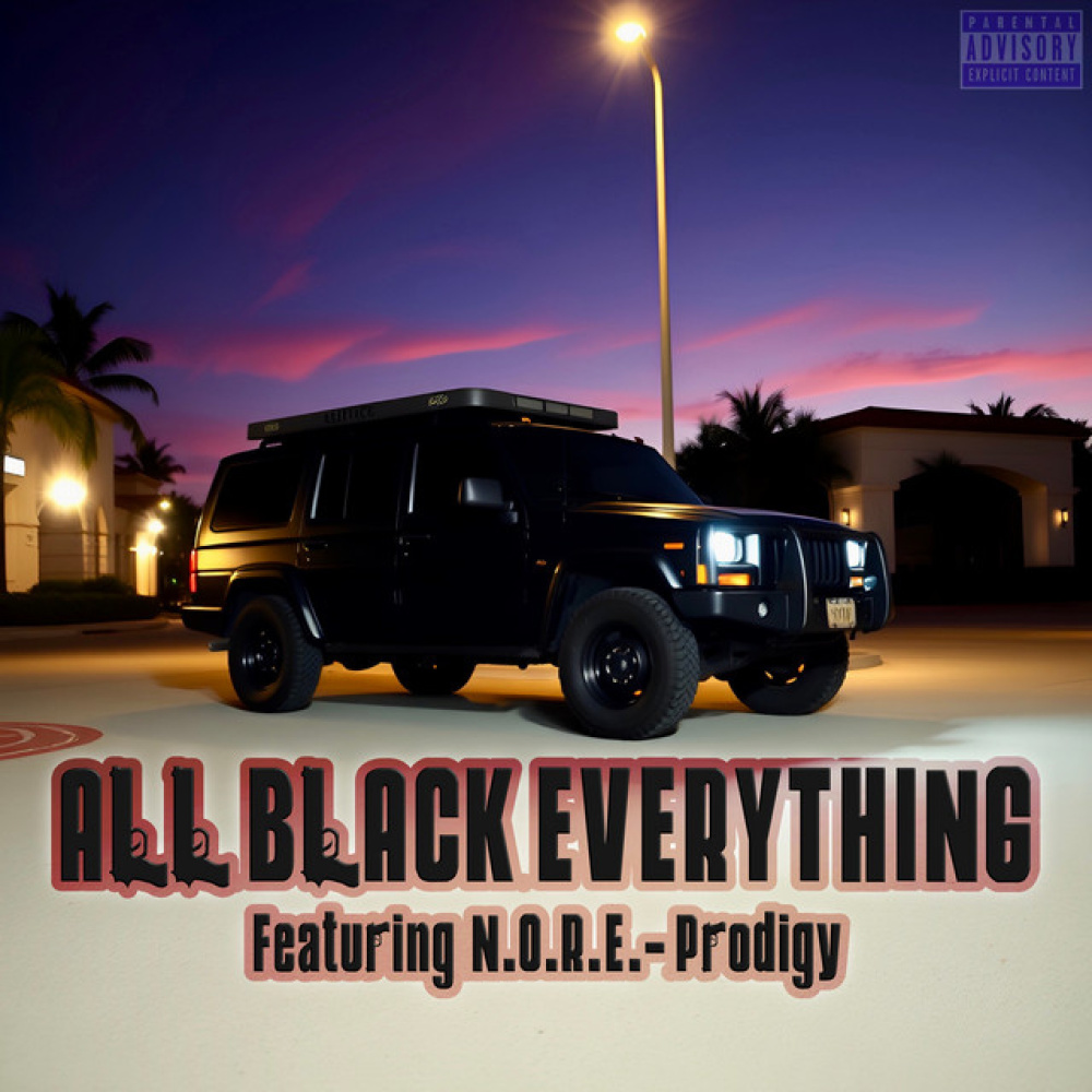 ALL BLACK EVERYTHING (Explicit)