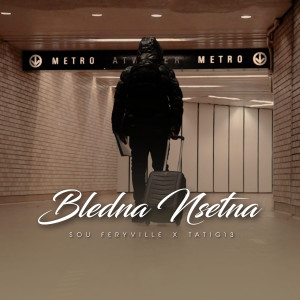Listen to Bledna Nsetna (Explicit) song with lyrics from Sou Feryville