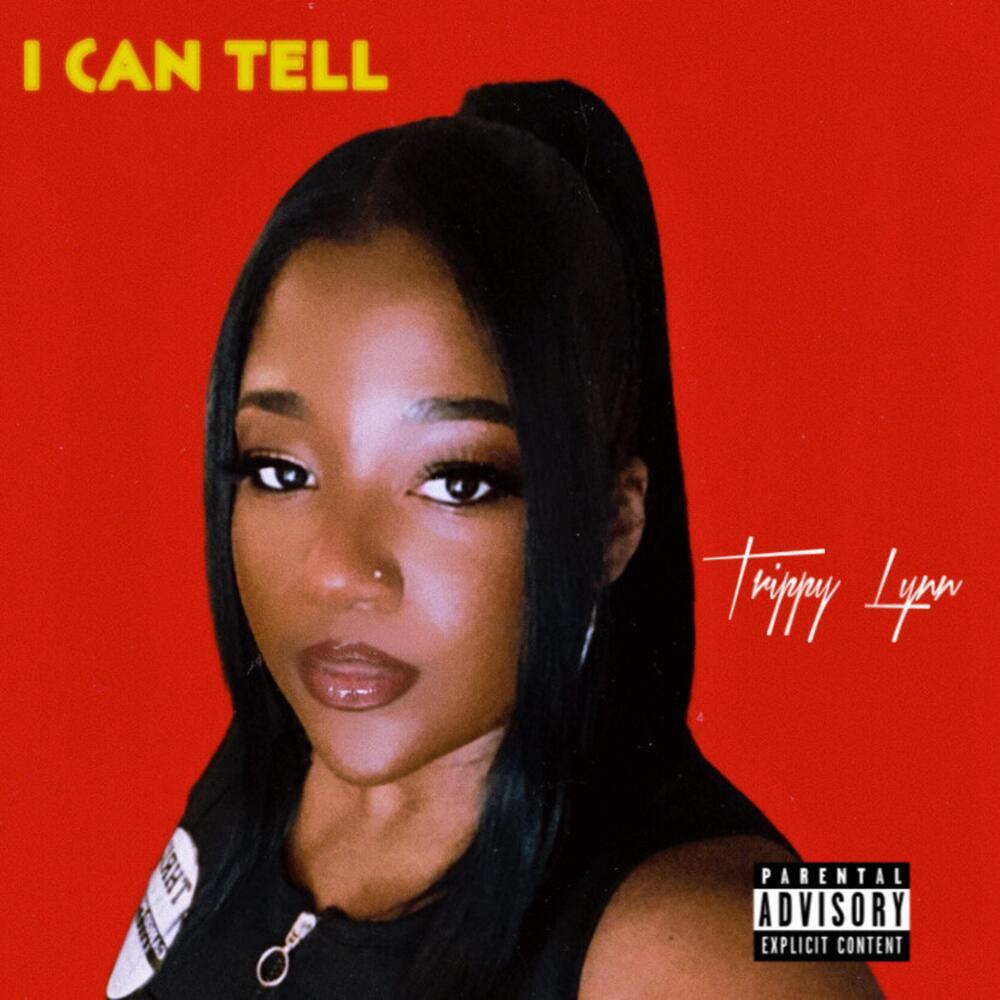 I Can Tell (Explicit)