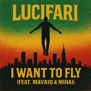 Listen to I Want to Fly song with lyrics from Lucifari