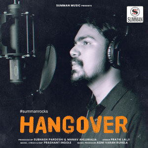 Album Hangover from PRATIK LALJI