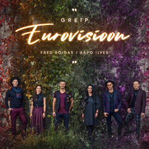 Listen to Eurovisioon song with lyrics from GREiP