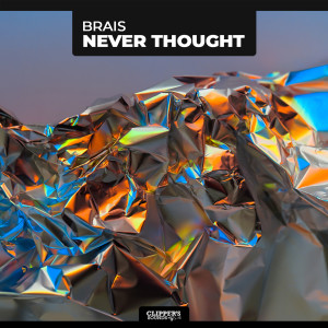 ดาวน์โหลดและฟังเพลง Never Thought (Extended Mix) พร้อมเนื้อเพลงจาก Brais