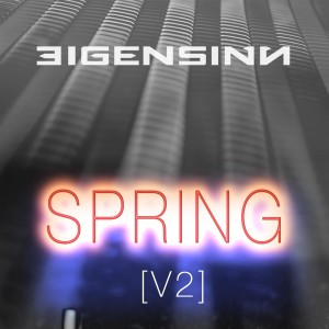 Eigensinn的專輯Spring! (V2)