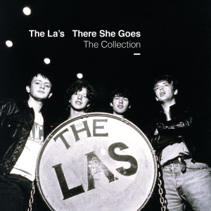 The La's的專輯There She Goes: The Collection
