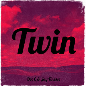 收听Doc C的Twin (Explicit)歌词歌曲