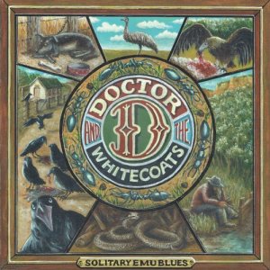 收聽Doctor D的Solitary Emu Blues歌詞歌曲