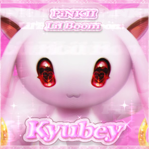Listen to Kyubey (Explicit) song with lyrics from PiNKII