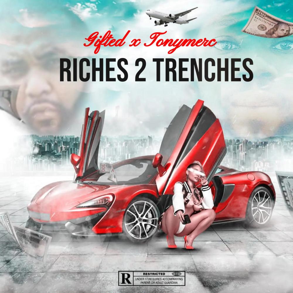 Riches 2 Trenches (feat. Tonymerc) (Explicit)