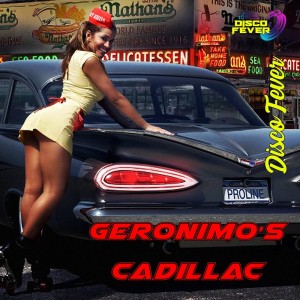 Album Geronimo's Cadillac from Disco Fever