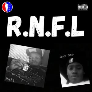 ดาวน์โหลดและฟังเพลง R.N.F.L (Explicit) พร้อมเนื้อเพลงจาก Mlp Rell