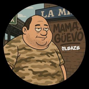 Sleaze的專輯Mamagüevo (Original Mix) [Explicit]
