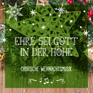 อัลบัม Ehre sei Gott in der Höhe ศิลปิน Schulte & Gerth Studiochor