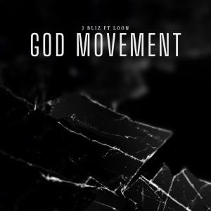 j bliz的專輯God Movement (feat. Loon)
