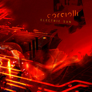 อัลบัม Electric Sun ศิลปิน Corciolli
