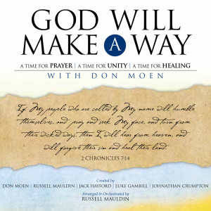 Album God Will Make A Way: A Worship Musical oleh Don Moen