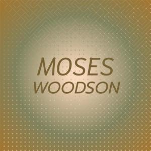 Moses Woodson dari Various