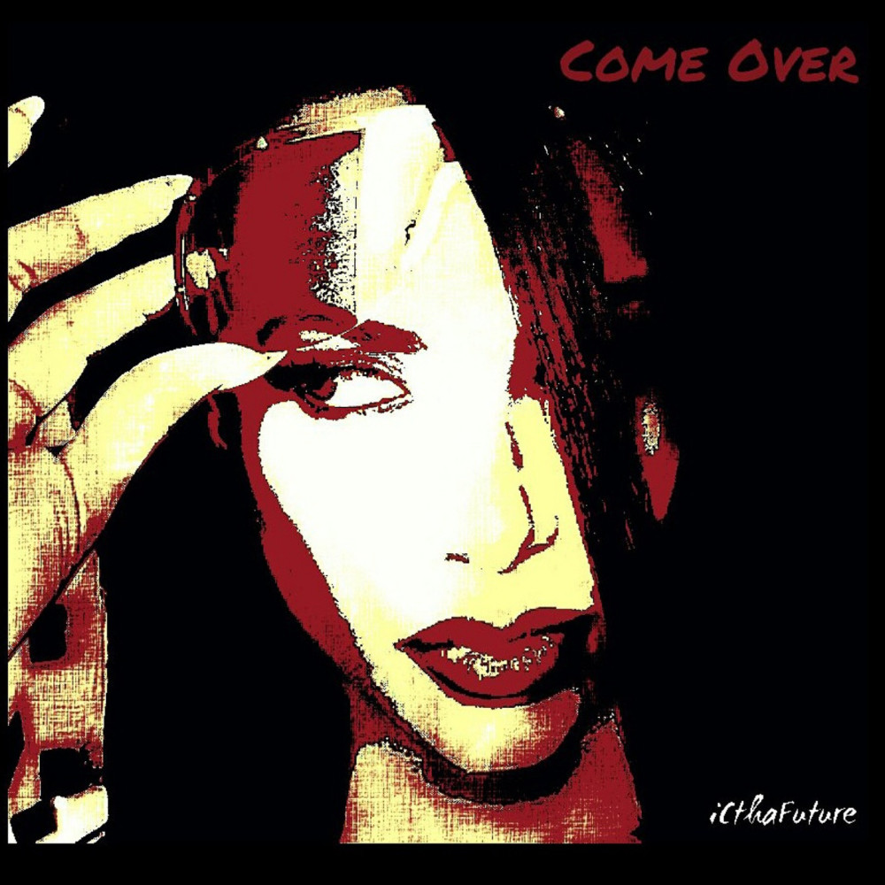 Come Over (Explicit)