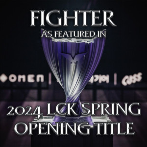 Conor Blake Manning的專輯Fighter (As Featured In "2024 LCK Spring Opening Title")