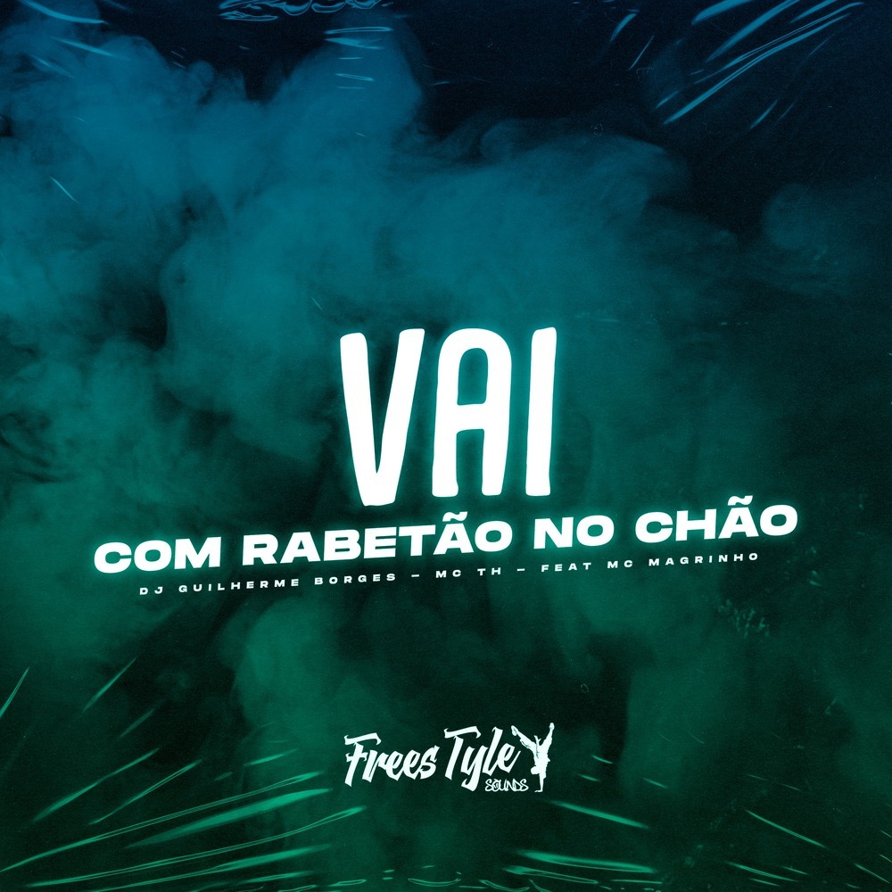 Vai Com Rabetão no Chão (Explicit)