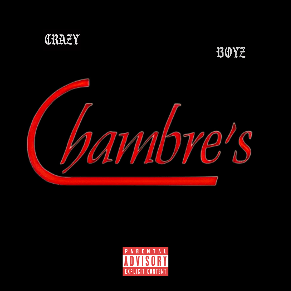Chambre's Freestyle (Explicit)