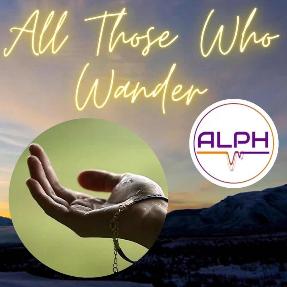 All Those Who Wander