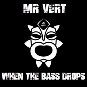 Listen to When the bass drops (Explicit) song with lyrics from Mr. Vert