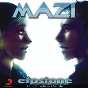 Album Mazi (feat. Christine Carole (Radio Edit)) from Etostone
