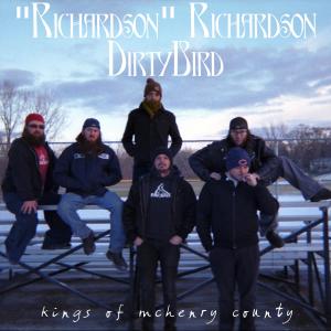 DirtyBird的專輯Kings of Mchenry County (Explicit)
