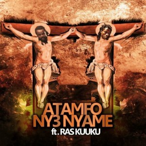 อัลบัม Atamfo Ny3 Nyame ศิลปิน Ras Kuuku