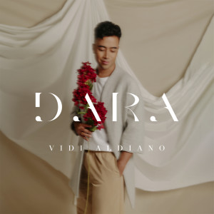 Dengarkan lagu Dara nyanyian VIDI dengan lirik