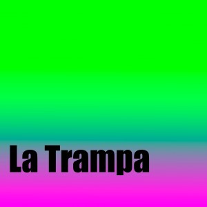 Album La Trampa from Rocka Way