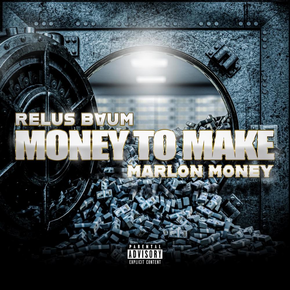 Money To Make (feat. Marlon Money) (Explicit)