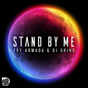 Toy Armada的專輯Stand by Me