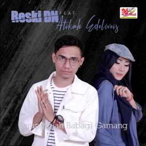 Album Sarangkuah Babagi Gamang (Explicit) oleh Reski Dn