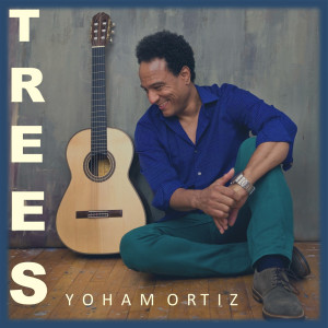 Yoham Ortiz的专辑Trees