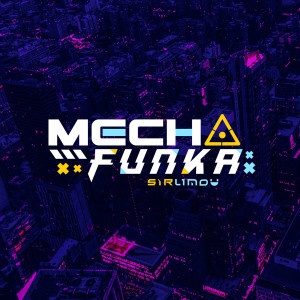 Dengarkan lagu Mecha Funka (Instrumental) nyanyian S1r dengan lirik