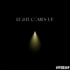 收听冬天吃了秋天的Light Comes Up (完整版)歌词歌曲