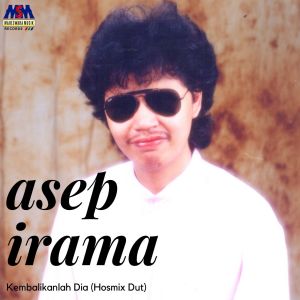 Asep Irama的專輯Kembalikanlah Dia (Disco Remix)