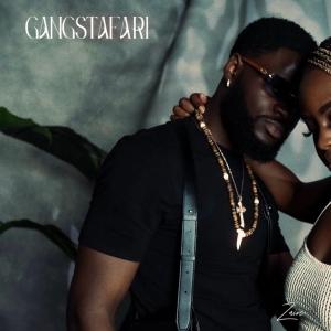 收聽Zaire的Gangstafari (Explicit)歌詞歌曲
