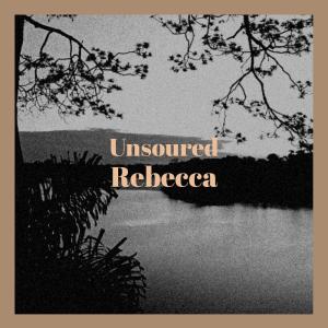 收听Willim的Unsoured Rebecca歌词歌曲