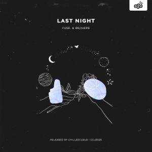 Album Last Night oleh be//here