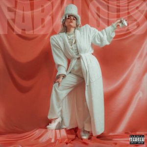 ดาวน์โหลดและฟังเพลง Fabulous (Explicit) พร้อมเนื้อเพลงจาก Chinchilla
