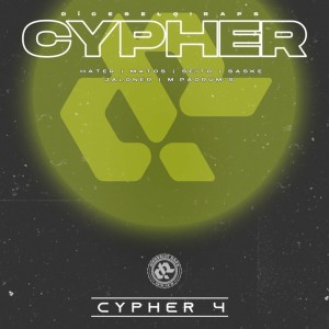 Album Cypher 4 from Díceselo!RAPS