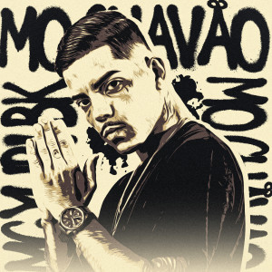 Listen to Mó Chavão (Explicit) song with lyrics from Mc Yuri BK