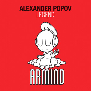 收聽Alexander Popov的Legend (Radio Edit)歌詞歌曲