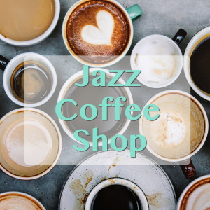 อัลบัม Jazz Coffee Shop ศิลปิน Various