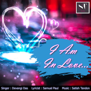 ดาวน์โหลดและฟังเพลง I Am In Love... พร้อมเนื้อเพลงจาก Devangi Das