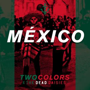 收聽twocolors的México (Extended Remix)歌詞歌曲