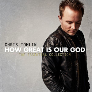 收聽Chris Tomlin的How Great Is Our God (World Edition)歌詞歌曲